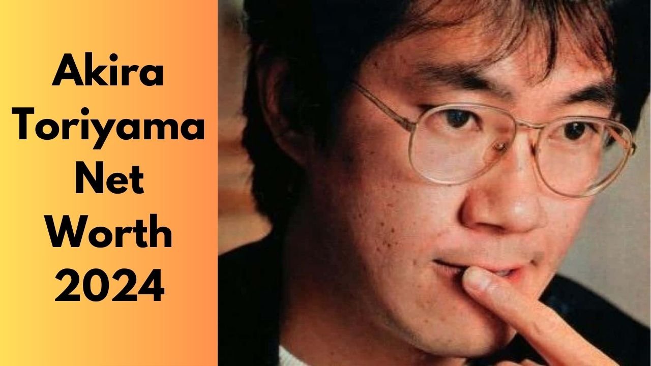 Akira Toriyama Net Worth 2024