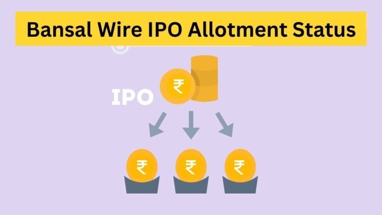 Bansal Wire IPO Allotment Status