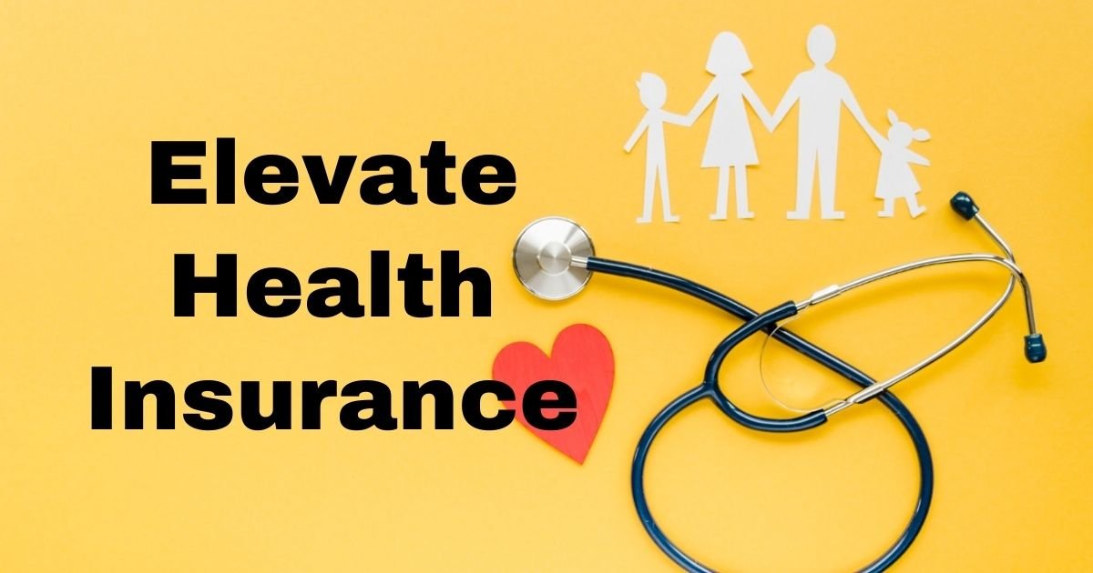 Elevate Health Insurance