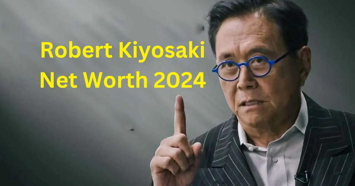 Robert Kiyosaki Net Worth 2024